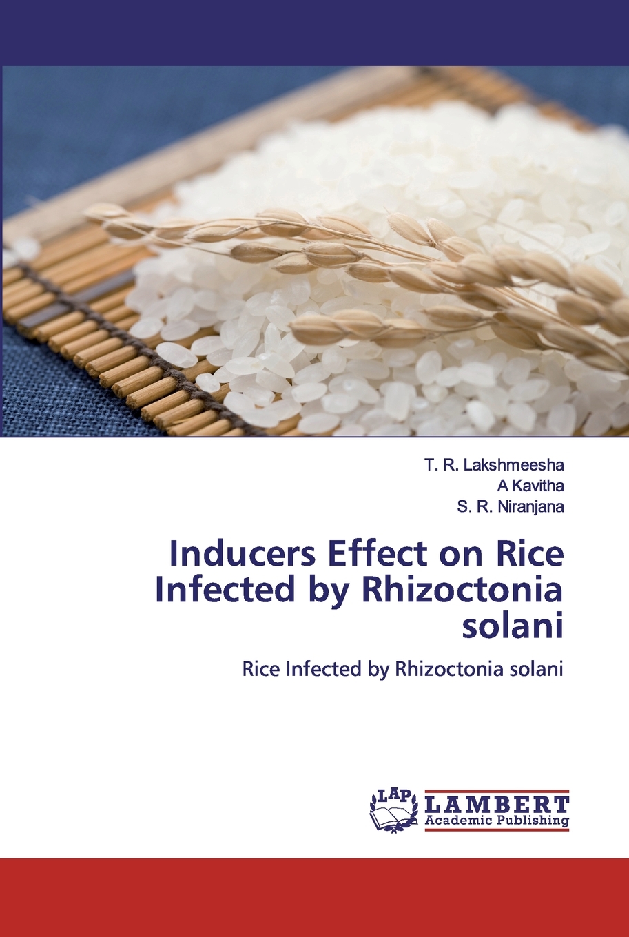 【预售按需印刷】Inducers Effect on Rice Infected by Rhizoctonia solani