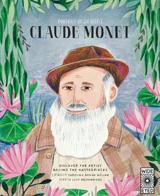 艺术家肖像系列：克劳德莫奈 少年儿童艺术启蒙绘本 英文原版 Portrait of an Artist: Claude Monet 儿童艺术史 中图