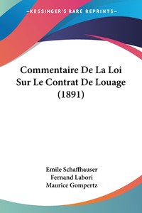 预售按需印刷 Commentaire De La Loi Sur Le Contrat De Louage(1891)德语ger