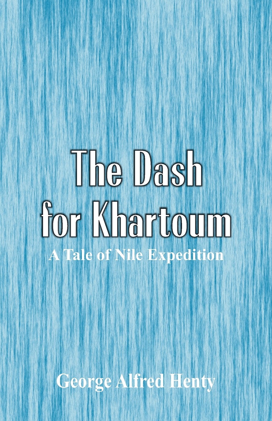 【预售 按需印刷】the dash for khartoum