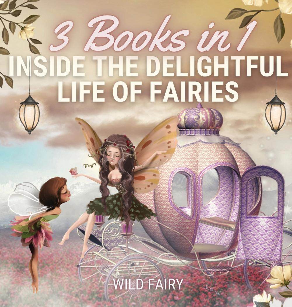 预售 按需印刷 inside the delightful life of fairies