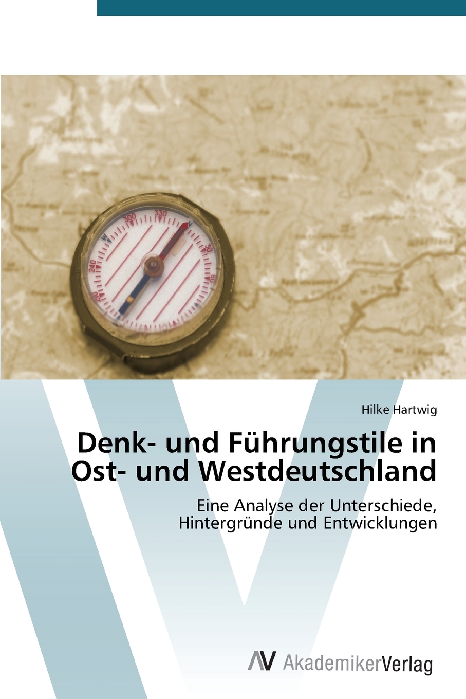 预售按需印刷Denk- Und Fuhrungstile in Ost- Und Westdeutschland德语ger