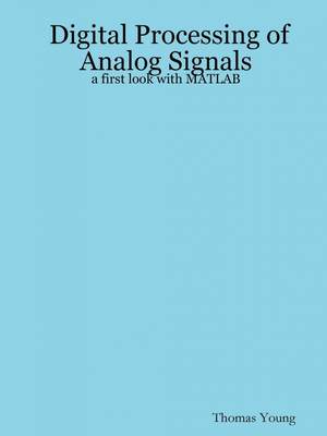 预售 按需印刷 Digital Processing of Analog Signals