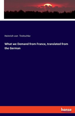 预售 按需印刷 What we Demand from France  translated from the German