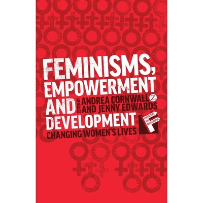 预售 Feminisms  Empowerment and Development英文原版 Bloomsbury