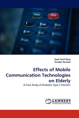 【预售 按需印刷】Effects of Mobile Communication Technologies on Elderly