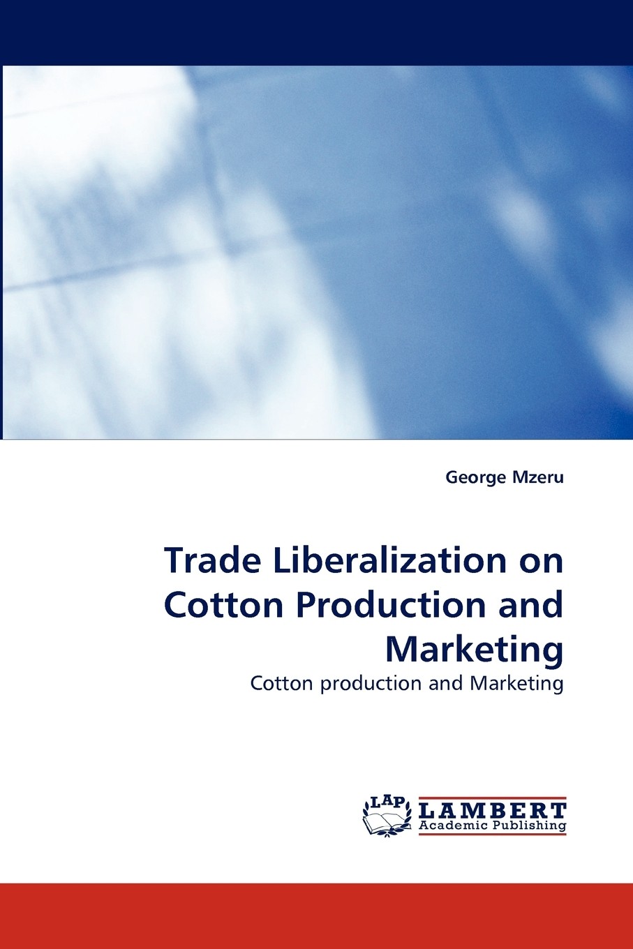 【预售 按需印刷】trade liberalization on cotton production and