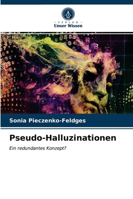 预售 按需印刷Pseudo-Halluzinationen德语ger