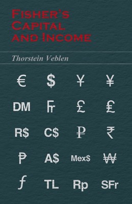 【预售 按需印刷】Fisher s Capital and Income (Essential Economics Series