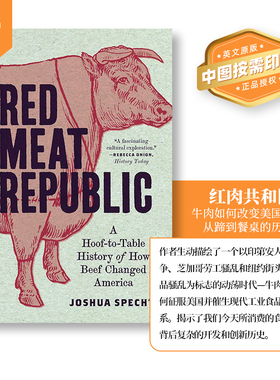 预售 红肉共和国 Red Meat Republic: A Hoof-to-Table History of How Beef Changed America 英文原版   [9780691209180]