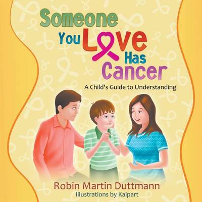 【预售 按需印刷】Someone You Love Has Cancer