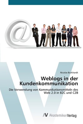 预售 按需印刷Weblogs in der Kundenkommunikation德语ger