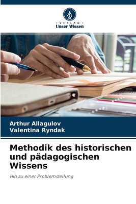 预售 按需印刷Methodik des historischen und p?dagogischen Wissens德语ger