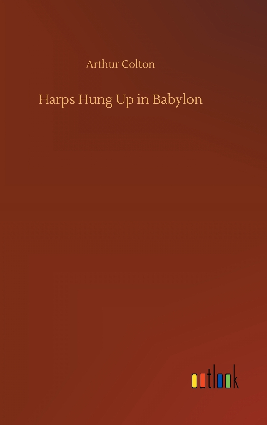 【预售 按需印刷】Harps Hung Up in Babylon 书籍/杂志/报纸 文学小说类原版书 原图主图