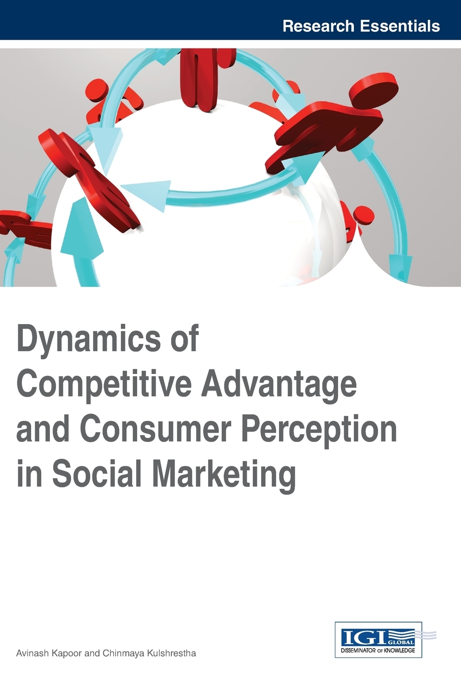 【预售按需印刷】Dynamics of Competitive Advantage and Consumer Perception in Social Marketing