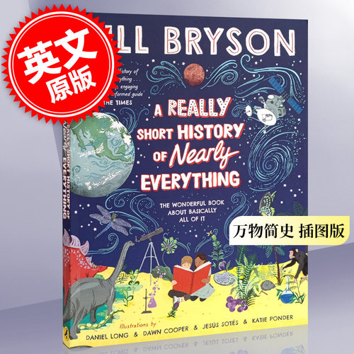 现货 万物简史 插图版 英文原版 A Really Short History of Nearly Everything比尔 布莱森 Bill Bryson