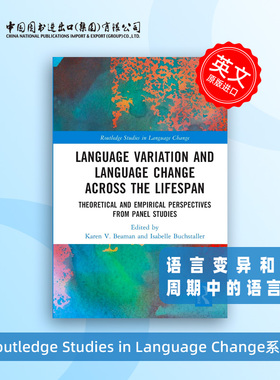 预售 Language Variation and Language Change Across the Lifespan 英文原版  预售 [9780367704803]