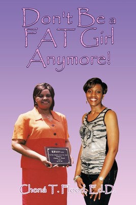 【预售 按需印刷】Don t Be a FAT Girl Anymore!