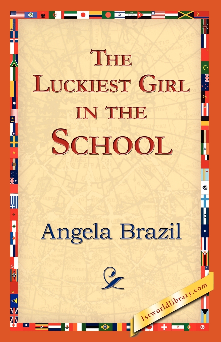 【预售按需印刷】The Luckiest Girl in the School