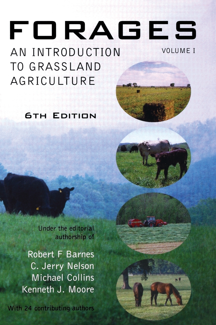 【预售 按需印刷】Forages  an Introduction to Grassland Agriculture (Volume I) 书籍/杂志/报纸 科普读物/自然科学/技术类原版书 原图主图