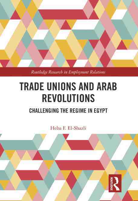 预售 按需印刷 Trade Unions and Arab Revolutions 书籍/杂志/报纸 原版其它 原图主图