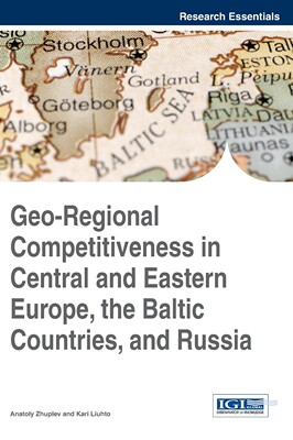 【预售 按需印刷】Geo-Regional Competitiveness in Central and Eastern Europe  the Baltic Countries  and Russia