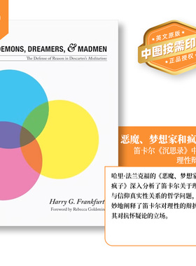 普林斯顿预售   恶魔、梦想家和疯子 Demons, Dreamers, and Madmen 笛卡尔《沉思录》中的理性辩护 英文原版