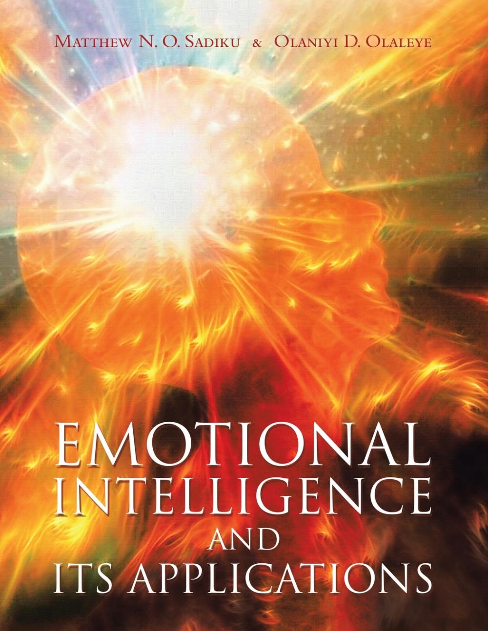 【预售 按需印刷】Emotional Intelligence and Its Applications 书籍/杂志/报纸 进口教材/考试类/工具书类原版书 原图主图