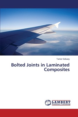 预售 按需印刷 Bolted Joints in Laminated Composites