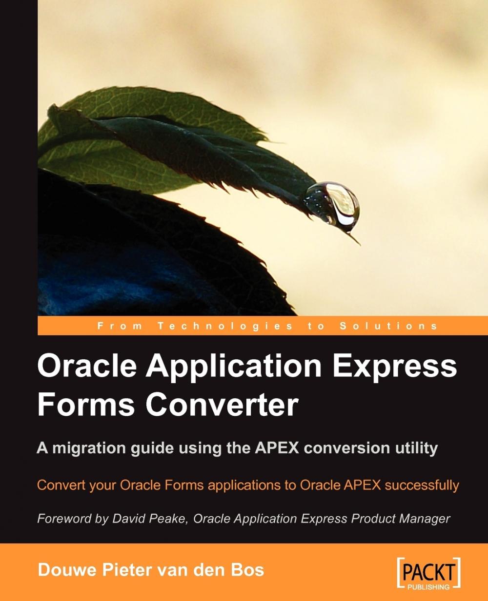 【预售按需印刷】Oracle Application Express Forms Converter