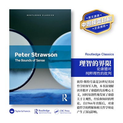 预售   感觉的界限：关于康德对纯粹理性批判的文章 The Bounds of Sense 「 Routledge Classics 」
