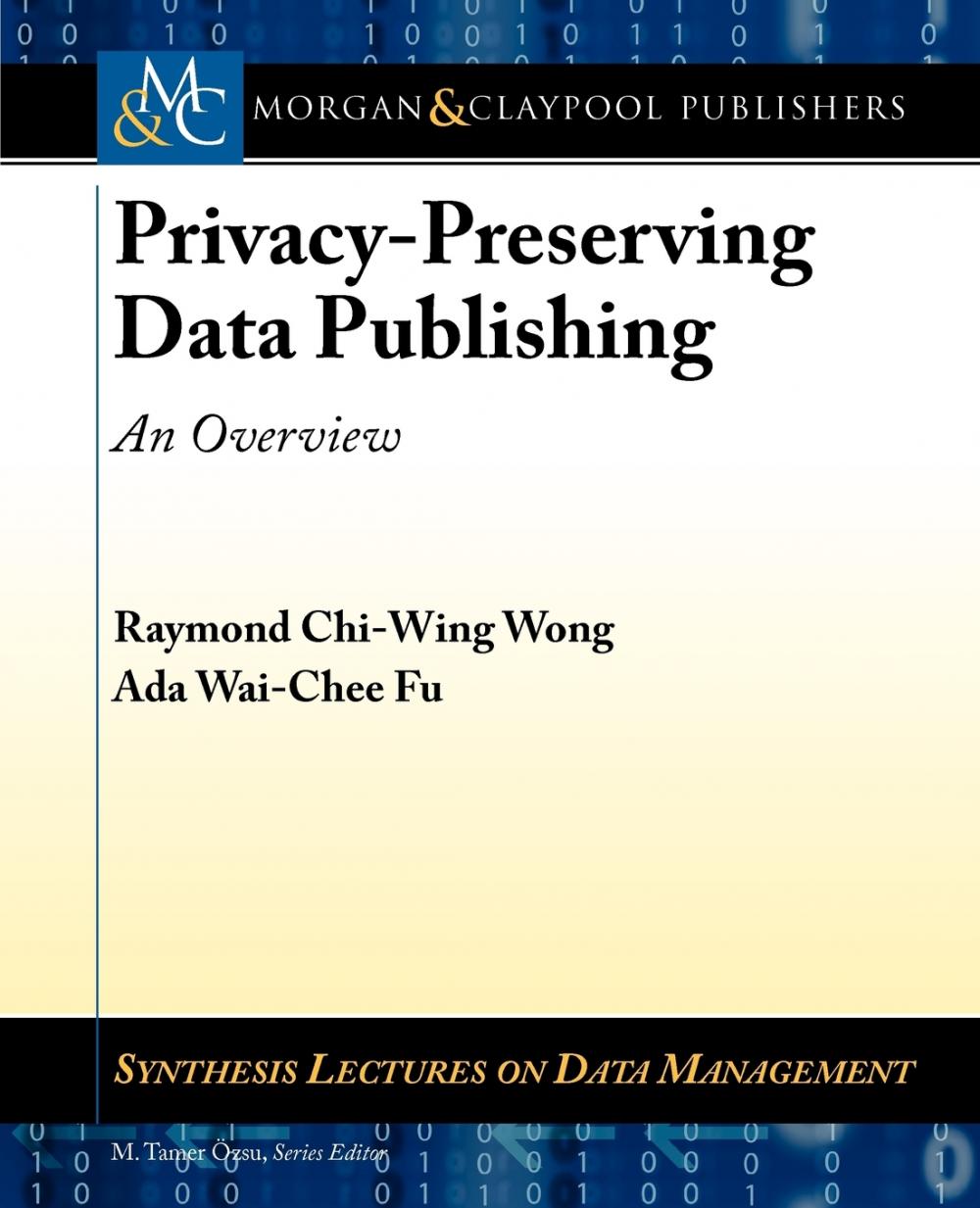 【预售 按需印刷】privacy-preserving data publishing