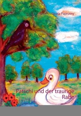 预售 按需印刷Patschi und der traurige Rabe德语ger