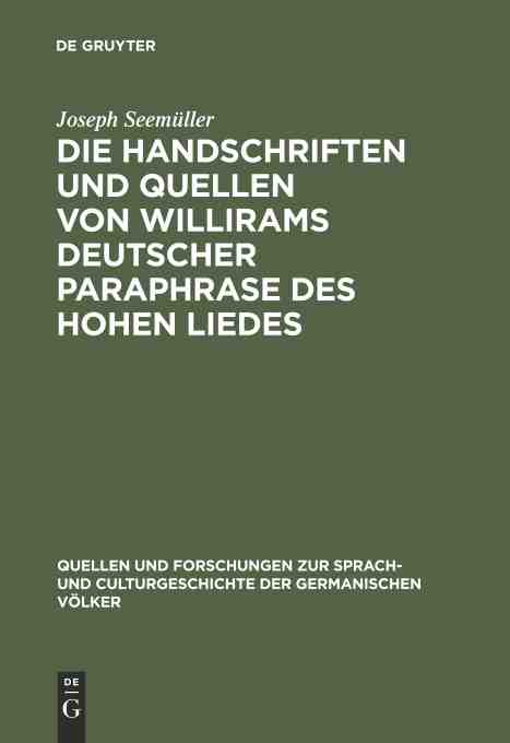 预售 按需印刷 Die Handschriften und Quellen von Willirams deutscher Paraphrase des Hohen Liedes 书籍/杂志/报纸 原版其它 原图主图
