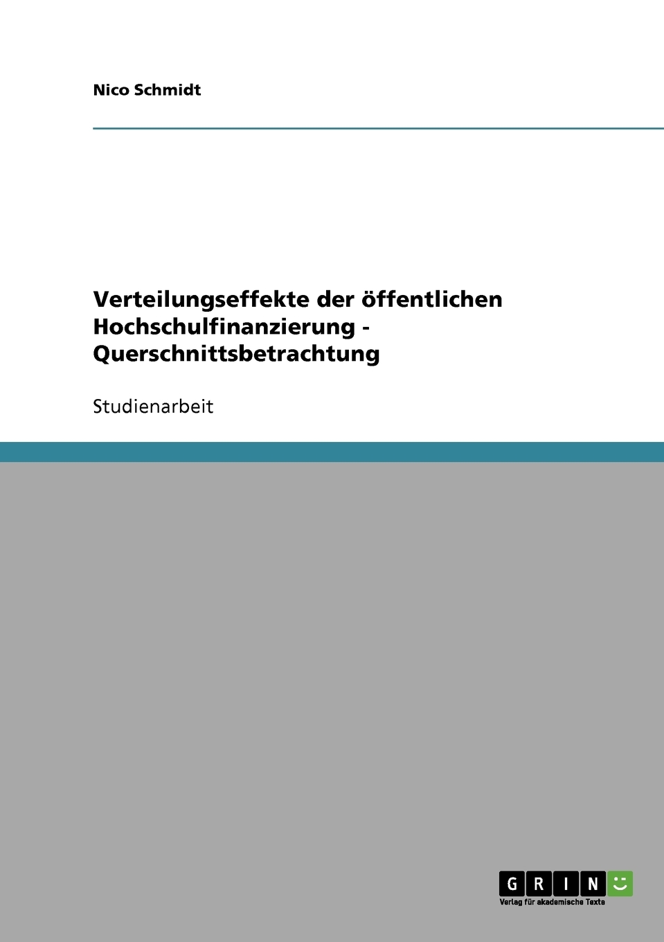 预售按需印刷Verteilungseffekte der?ffentlichen Hochschulfinanzierung- Querschnittsbetrachtung德语ger