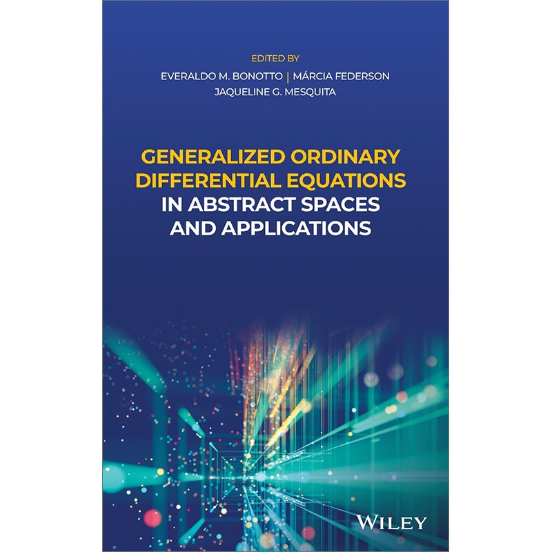 预售按需印刷 Generalized Ordinary Differential Equations in Abstract Spaces and Applications