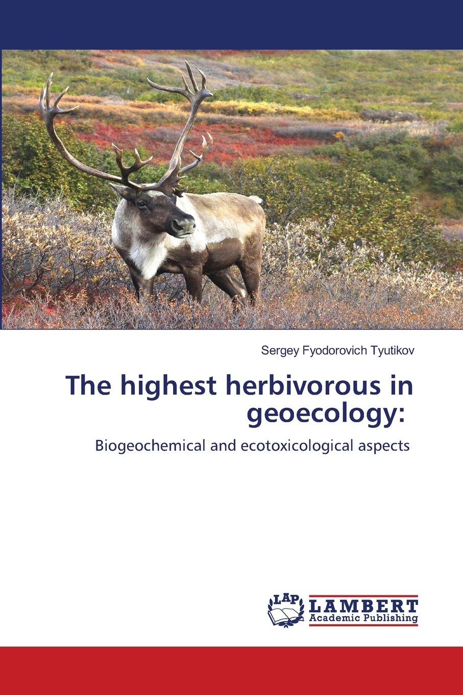 预售按需印刷 The highest herbivorous in geoecology