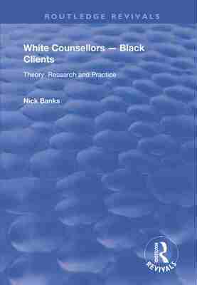 预售 按需印刷 White Counsellors ? Black Clients