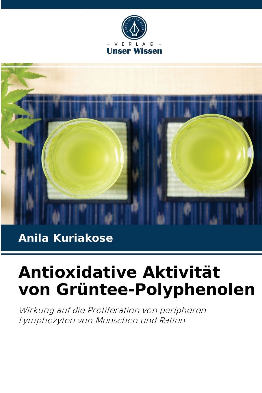 预售 按需印刷Antioxidative Aktivit?t von Grüntee-Polyphenolen德语ger