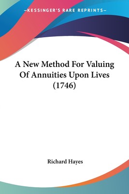 预售 按需印刷A New Method For Valuing Of Annuities Upon Lives (1746)