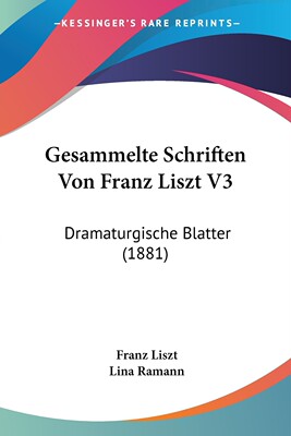 预售 按需印刷 Gesammelte Schriften Von Franz Liszt V3德语ger