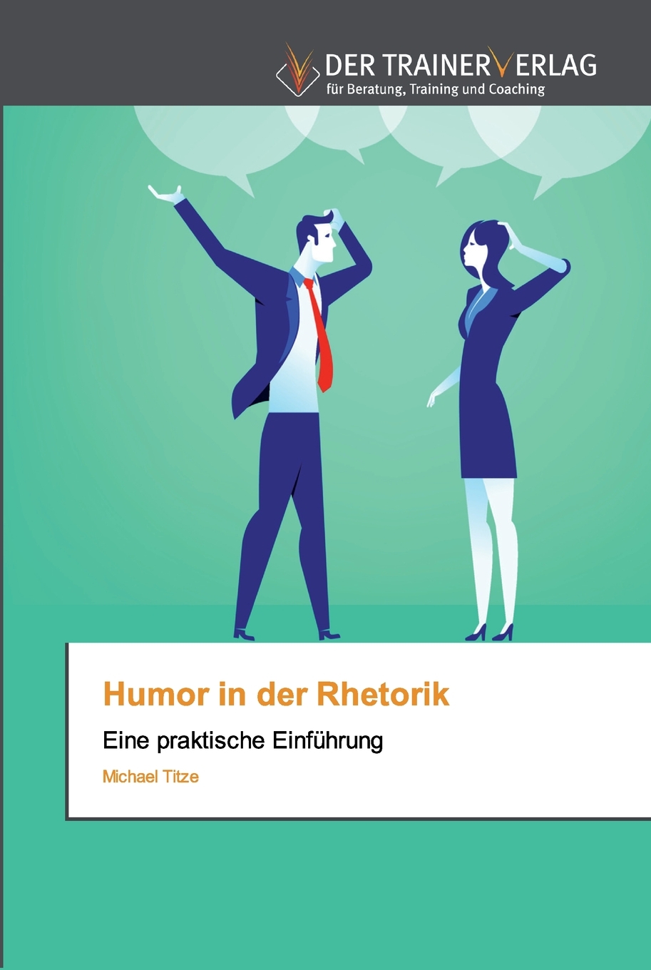 预售 按需印刷 Humor in der Rhetorik德语ger 书籍/杂志/报纸 原版其它 原图主图