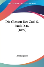 预售 按需印刷 Die Glossen Des Cod. S. Pauli D-82 (1897)德语ger