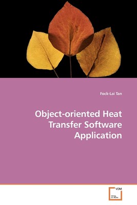 【预售 按需印刷】Object-oriented Heat Transfer Software Application