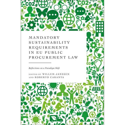 预售 Mandatory Sustainability Requirements in EU Public Procurement Law英文原版 Bloomsbury