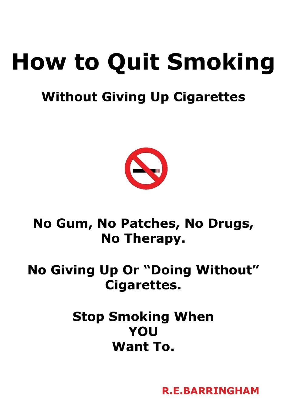 【预售 按需印刷】How To Quit Smoking - Without Giving Up Cigarettes 书籍/杂志/报纸 生活类原版书 原图主图