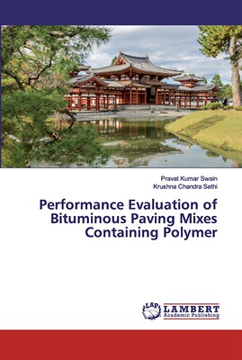 预售 按需印刷 Performance Evaluation of Bituminous Paving Mixes Containing Polymer