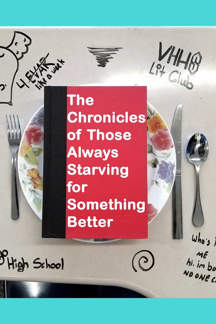 【预售 按需印刷】the chronicles of those always starving for