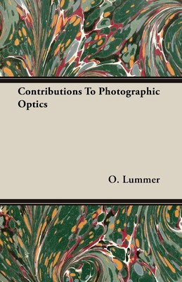 预售 按需印刷 Contributions To Photographic Optics