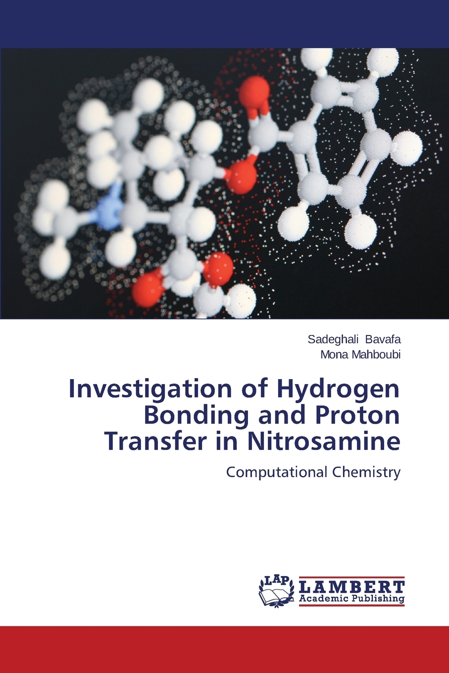 【预售 按需印刷】Investigation of Hydrogen Bonding and Proton Transfer in Nitrosamine 书籍/杂志/报纸 科普读物/自然科学/技术类原版书 原图主图